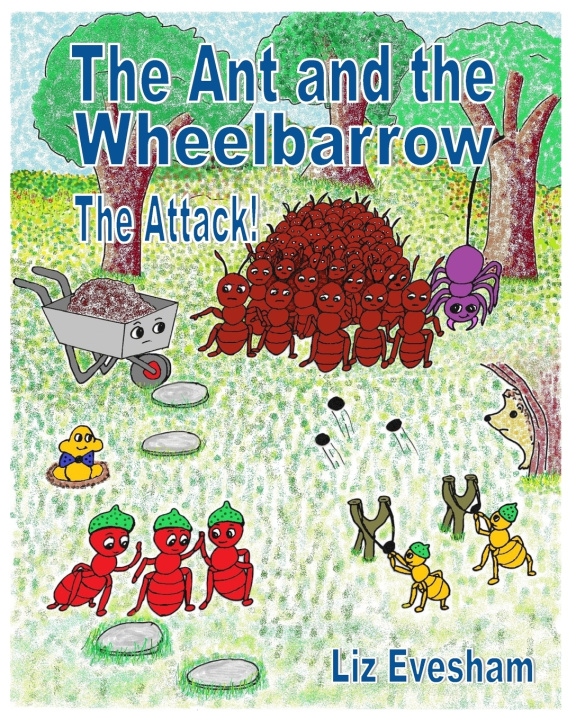 Könyv The Ant and the Wheelbarrow Liz Evesham