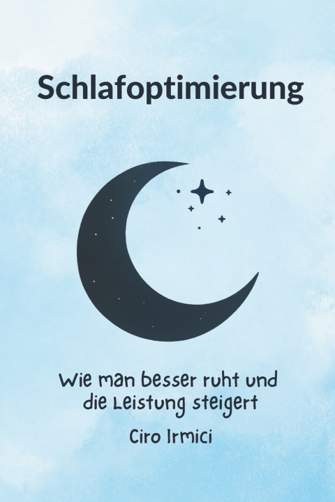 Carte Schlafoptimierung Ciro Irmici