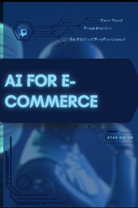 Buch AI for E-Commerce Stas Kolod
