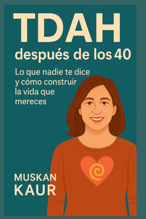 Książka TDAH después de los 40 Muskan Kaur