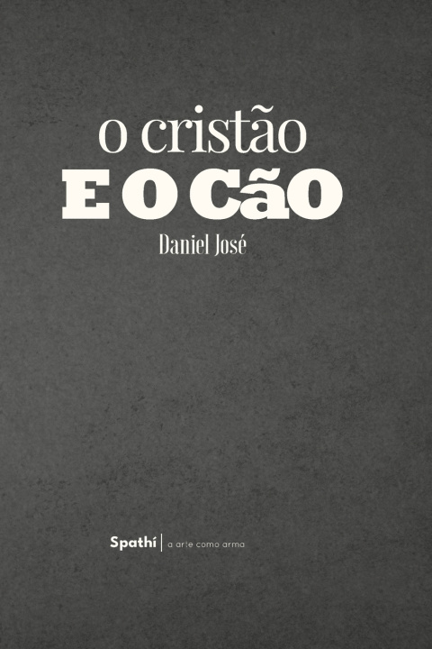 Книга o cristão E O CÃO Daniel José
