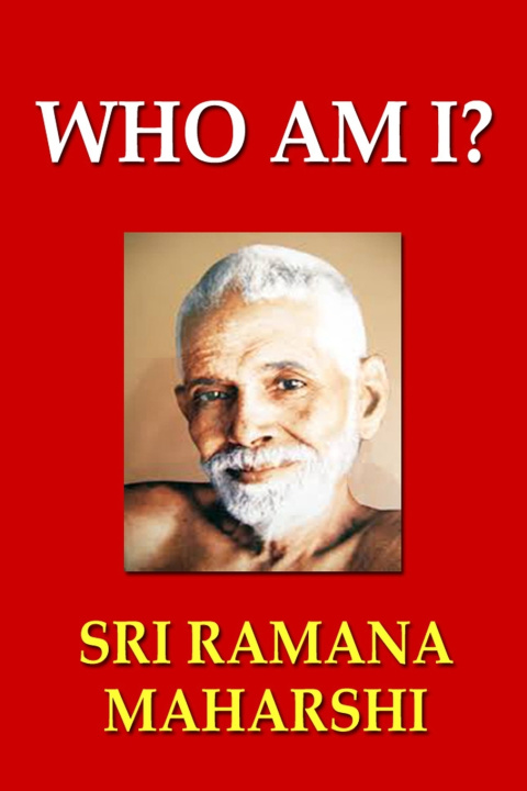 Книга Who Am I? Sri Ramana Maharshi