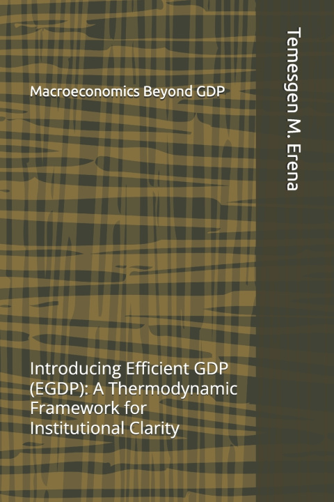 Carte Macroeconomics Beyond GDP Temesgen Muleta-Erena