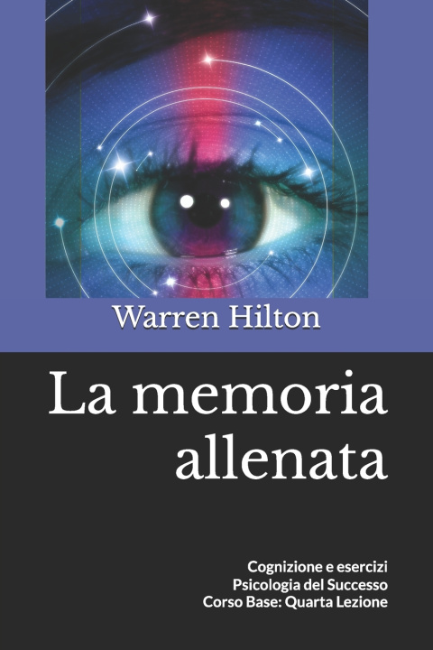 Carte La memoria allenata Warren Hilton