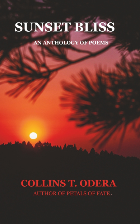 Książka Sunset Bliss and Other Poems. Collins T. Odera