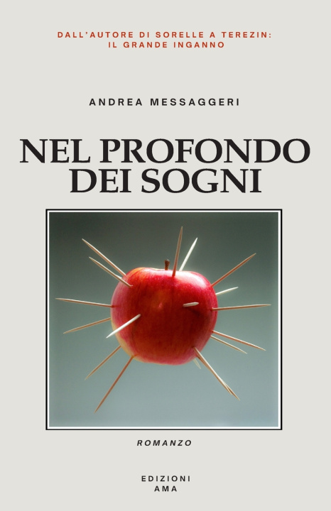 Libro Nel profondo dei sogni Andrea Messaggeri