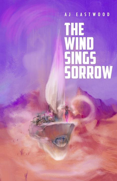Carte The Wind Sings Sorrow AJ Eastwood