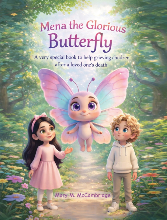 Книга Mena the Glorious Butterfly Mary M McCambridge