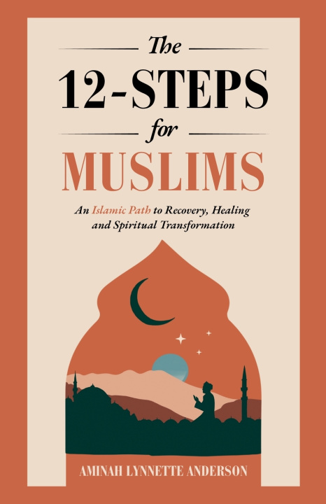 Buch The 12-Steps for Muslims Aminah Lynnette Anderson