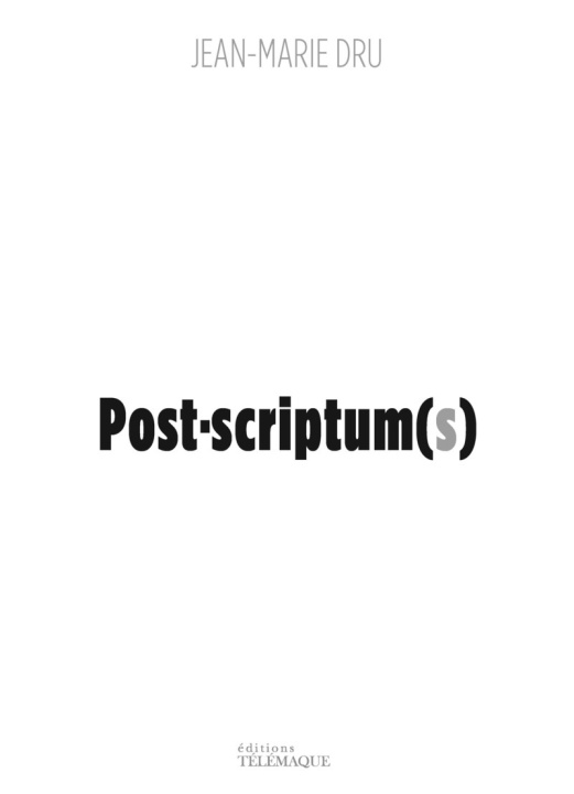 Book Post-scriptum(s) Jean-Marie Dru