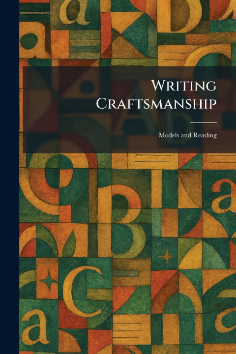 Book Writing Craftsmanship Macmillan Company