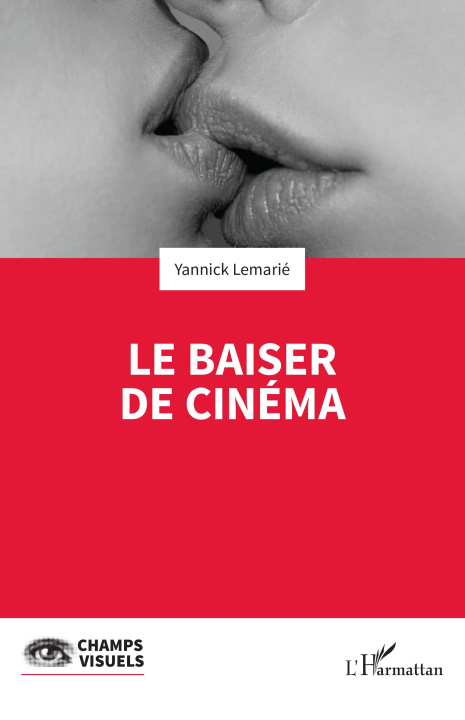 Book Le baiser de cinéma Lemarié