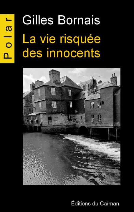 Livro La vie risquée des innocents Bornais