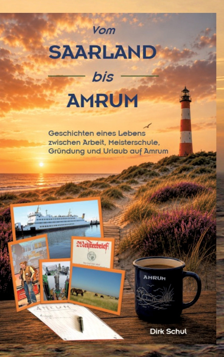 Carte Vom SAARLAND bis AMRUM Dirk Schul