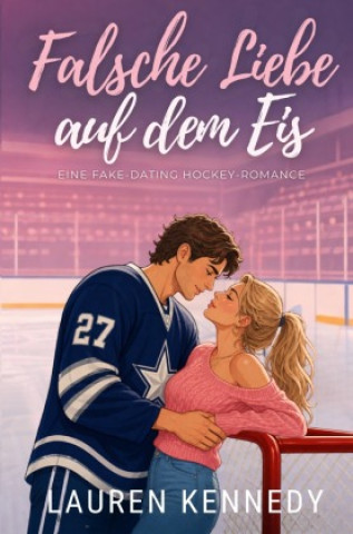 Buch Falsche Liebe auf dem Eis Lauren Kennedy