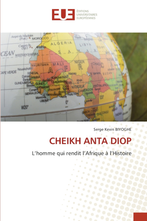 Libro CHEIKH ANTA DIOP Serge Kevin Biyoghe