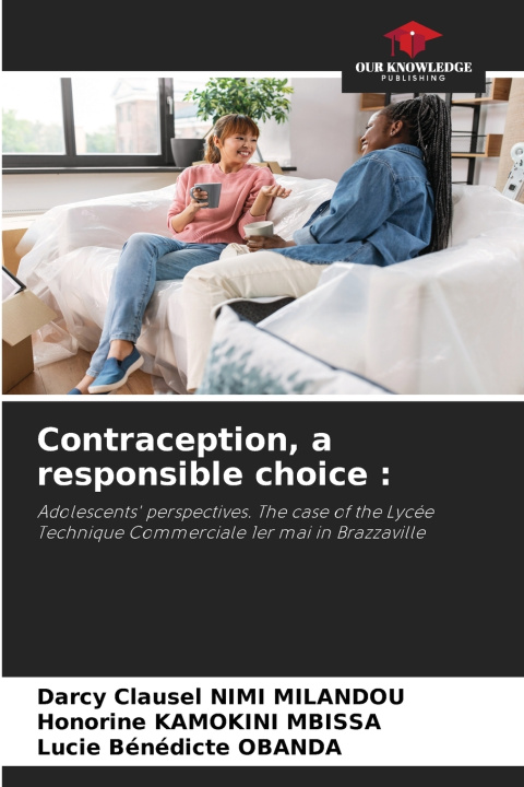 Книга Contraception, a responsible choice Darcy Clausel Nimi Milandou