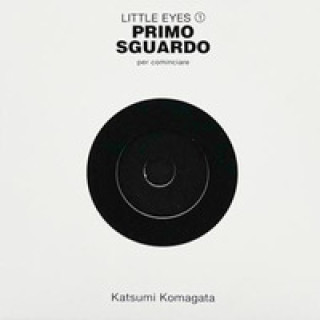 Buch Primo sguardo. Per cominciare Katsumi Komagata