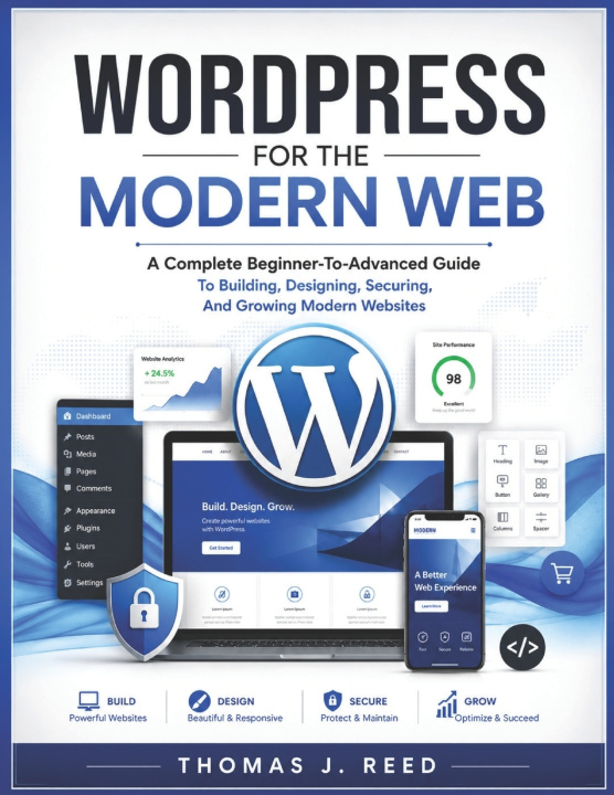 Book WORDPRESS FOR THE MODERN WEB Thomas J. Reed