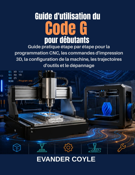 Kniha Guide d'utilisation du Code G pour débutants EVANDER COYLE