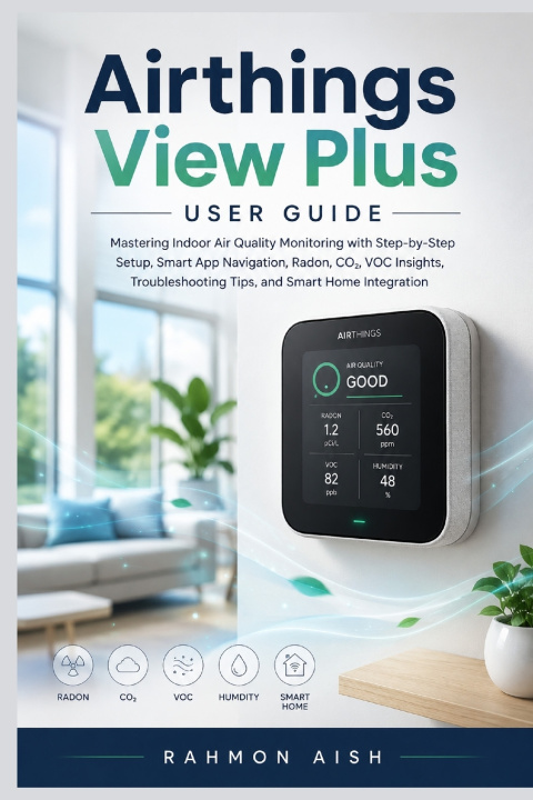 Könyv Airthings View Plus User Guide Rahmon Aish