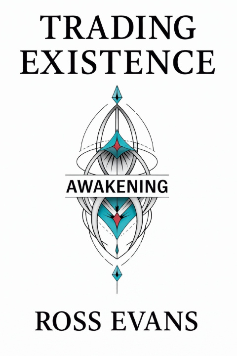 Kniha Trading Existence Ross Evans