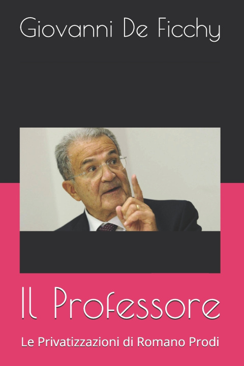 Knjiga Il Professore Giovanni Michele De Ficchy