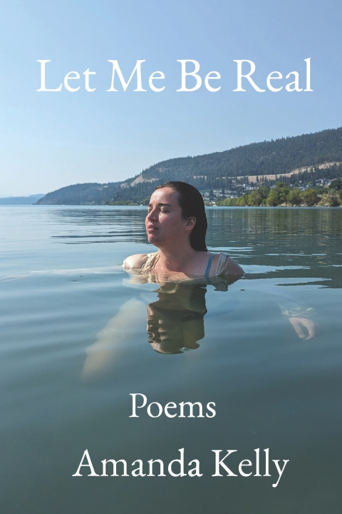 Book Let Me Be Real Amanda Kelly