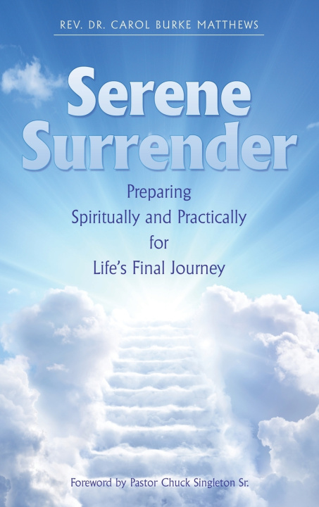 Knjiga Serene Surrender Rev. Dr. Carol Burke Matthews