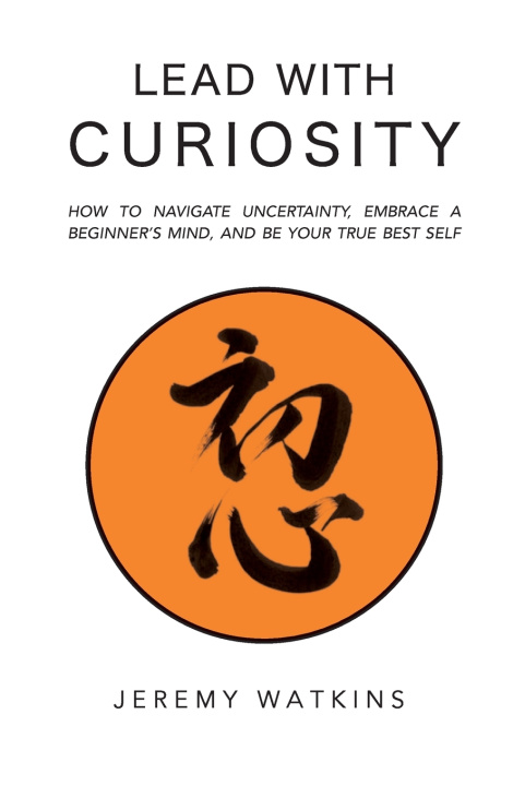 Book Lead with Curiosity Jeremy Watkins