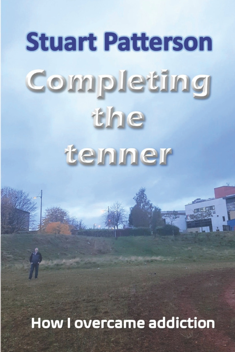 Book Completing the tenner Stuart Patterson