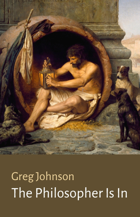 Boek The Philosopher Is In Greg Johnson