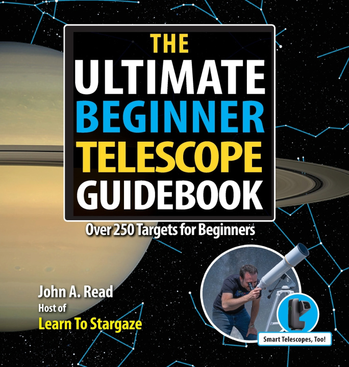 Kniha The Ultimate Beginner Telescope Guidebook John A Read