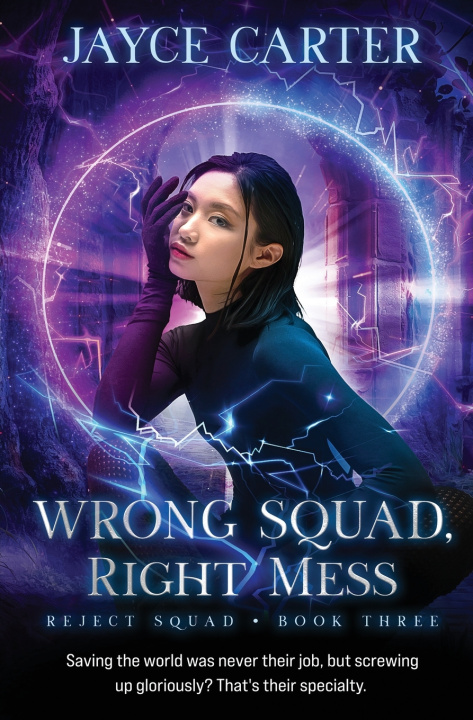 Book Wrong Squad, Right Mess Jayce Carter