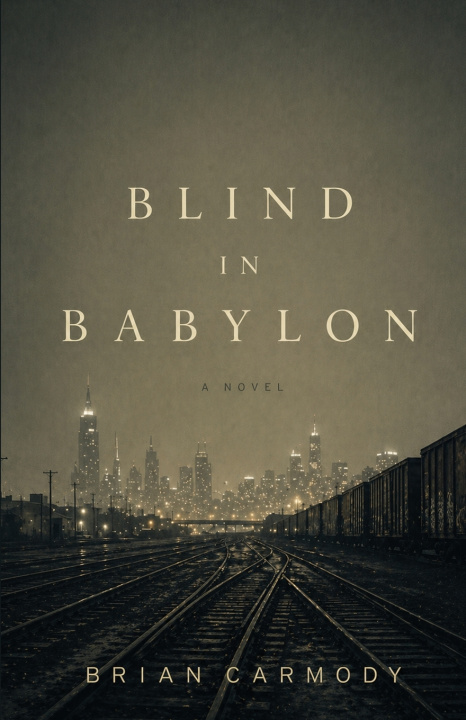 Buch Blind in Babylon Brian Carmody