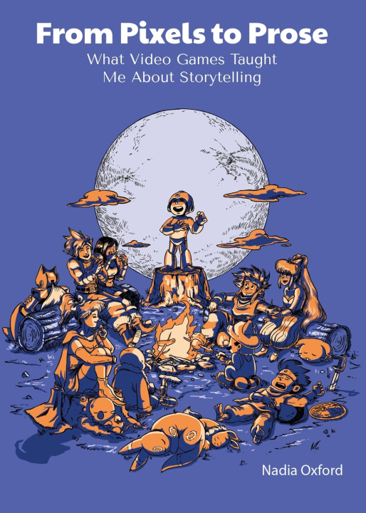 Book From Pixels to Prose Nadia Oxford