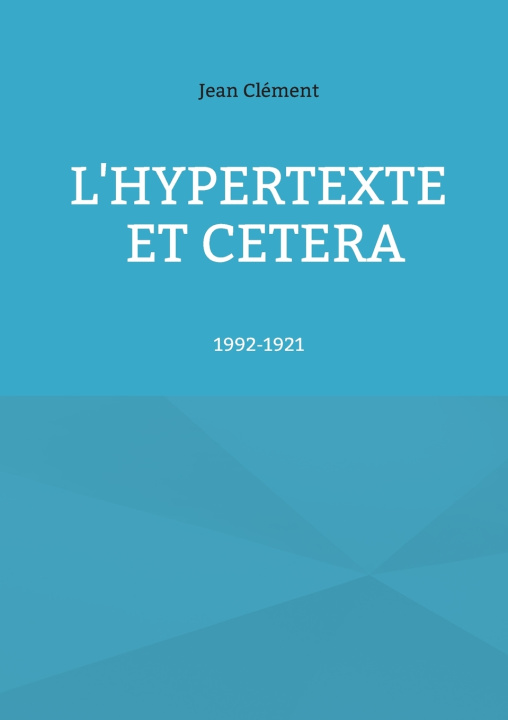 Kniha HYPERTEXTE ET CETERA CLEMENT JEAN