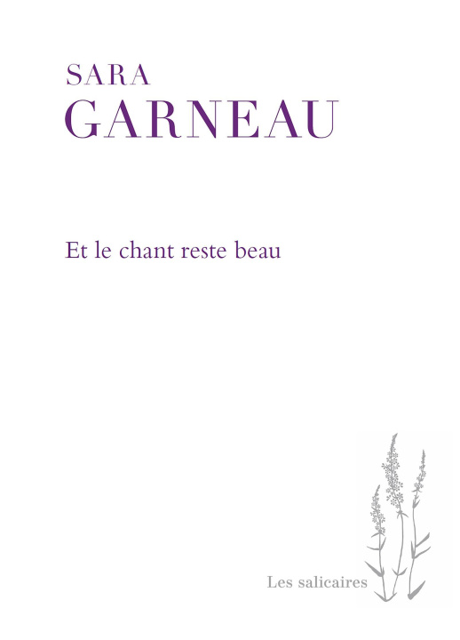 Kniha Et le chant reste beau Garneau