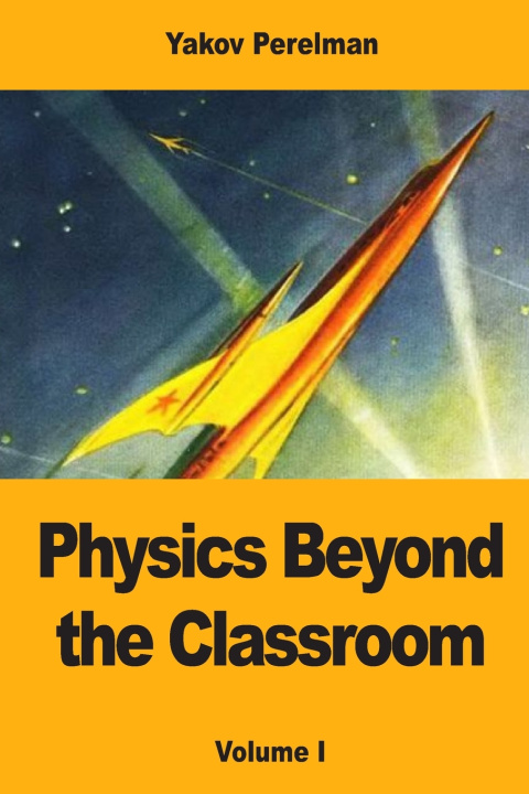 Boek Physics Beyond the Classroom Yakov Perelman