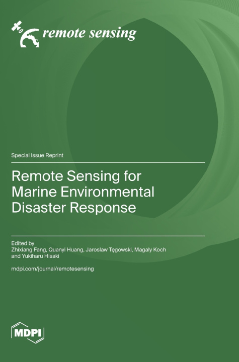 Buch Remote Sensing for Marine Environmental Disaster Response Zhixiang Fang