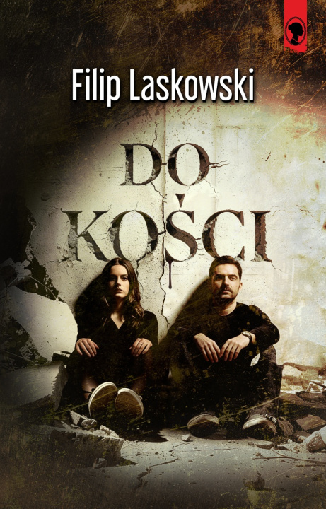 Buch Do kości Filip Laskowski