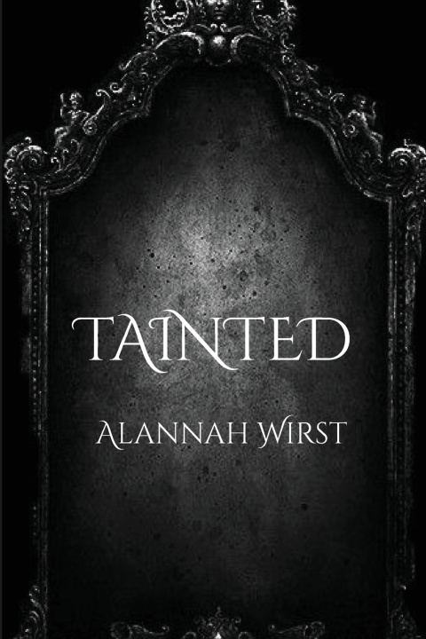 Buch Tainted Alannah Wirst