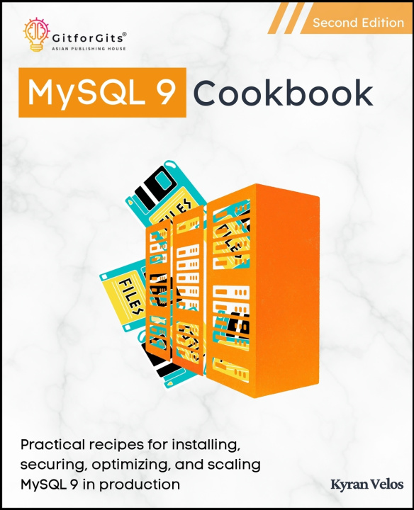 Boek MySQL 9 Cookbook, Second Edition Kyran Velos