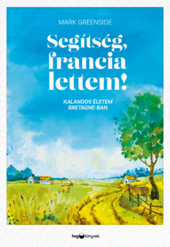 Libro Segítség, francia lettem! Mark Greenside