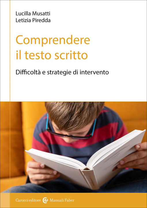 Buch Comprendere il testo scritto. Difficoltà e strategie di intervento Lucilla Musatti