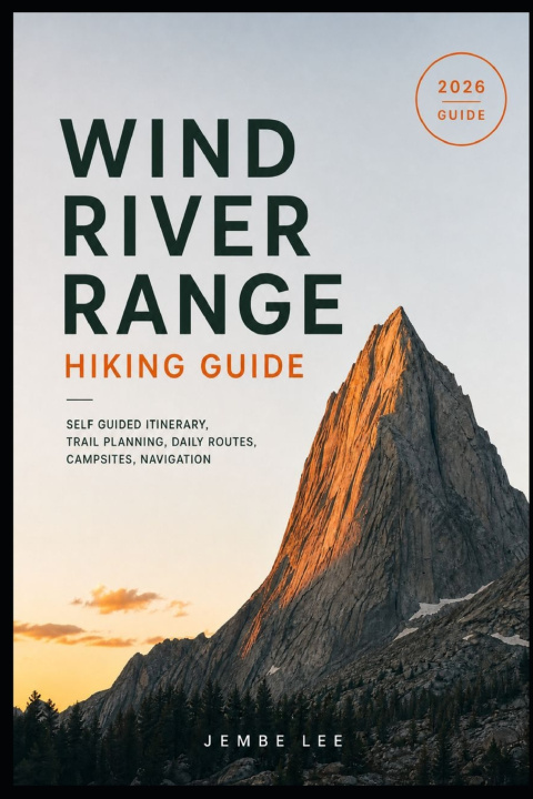 Kniha Wind River Range Hiking Guide JEMBE LEE