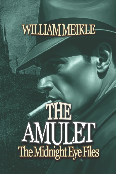 Knjiga THE MIDNIGHT EYE FILES William Meikle