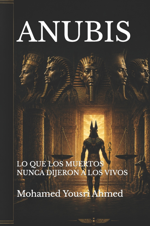 Kniha ANUBIS Mohamed Yousri Ahmed