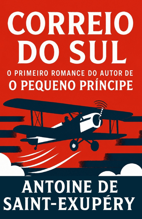 Knjiga Correio do Sul Antoine de Saint-Exupery