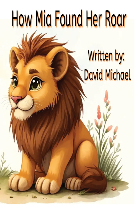 Buch How Mia Found Her Roar David Michael